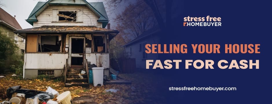 selling your house fast for cash