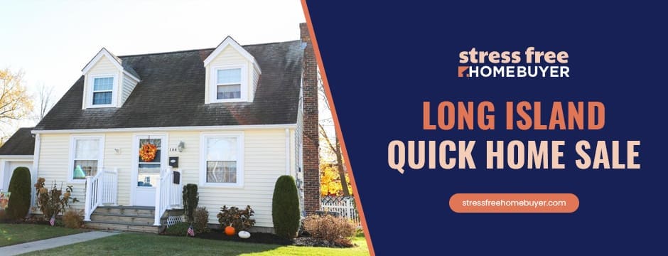 Long Island Quick Home Sale (1)