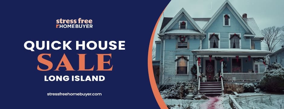 Quick House Sale Long Island