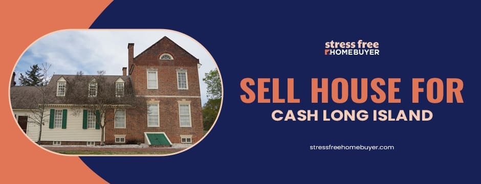 Sell House For Cash Long Island (1)