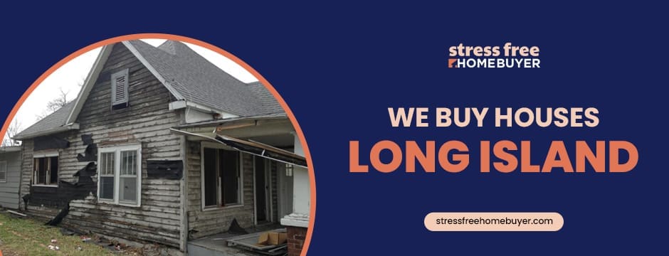We Buy Houses Long Island
