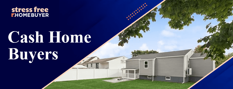 Cash home buyers Cash home buyers