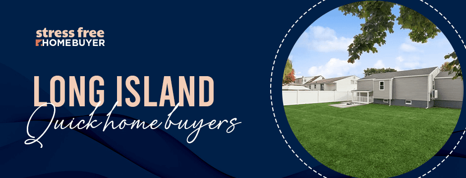 Long Island quick home buyers (1)